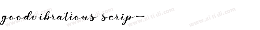 goodvibrations scrip字体转换